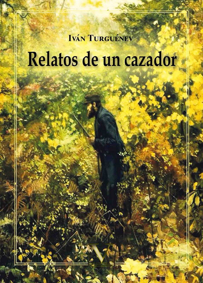 Relatos de un cazador, de Turguénev, Iván | portada del libro