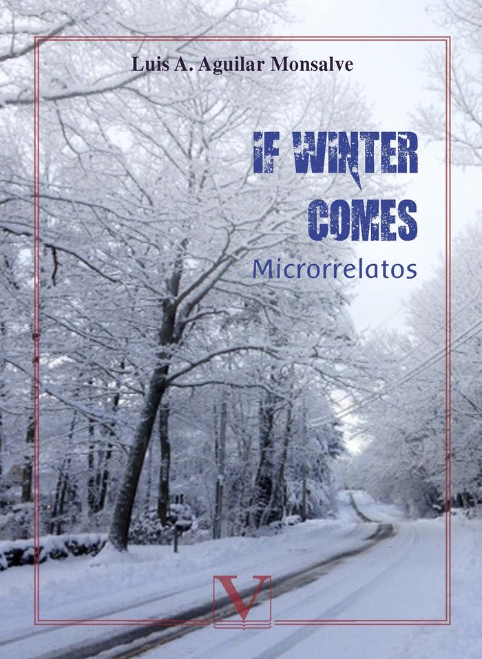 If winter comes, de Aguilar Monsalve, Luis A. | portada del libro