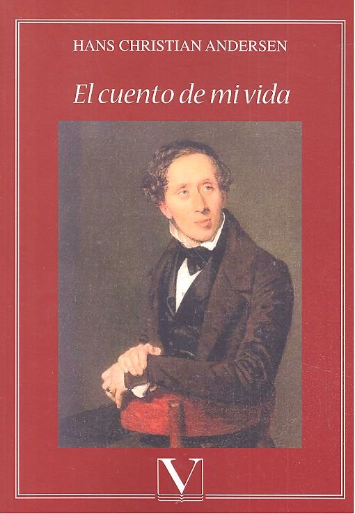El cuento de mi vida, de Andersen, Hans Chriistian | portada del libro