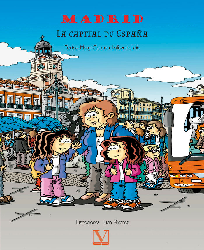 Madrid, la capital de España, de AA.VV. | portada del libro