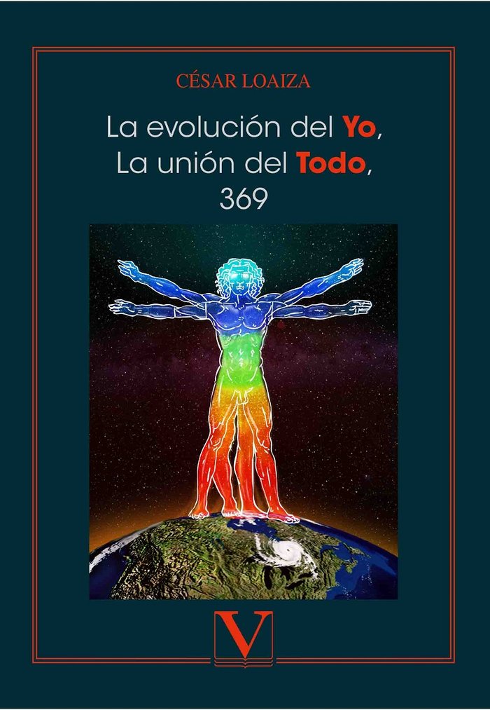La evolución del Yo, la unión del Todo, 369, de Loaiza, César | portada del libro