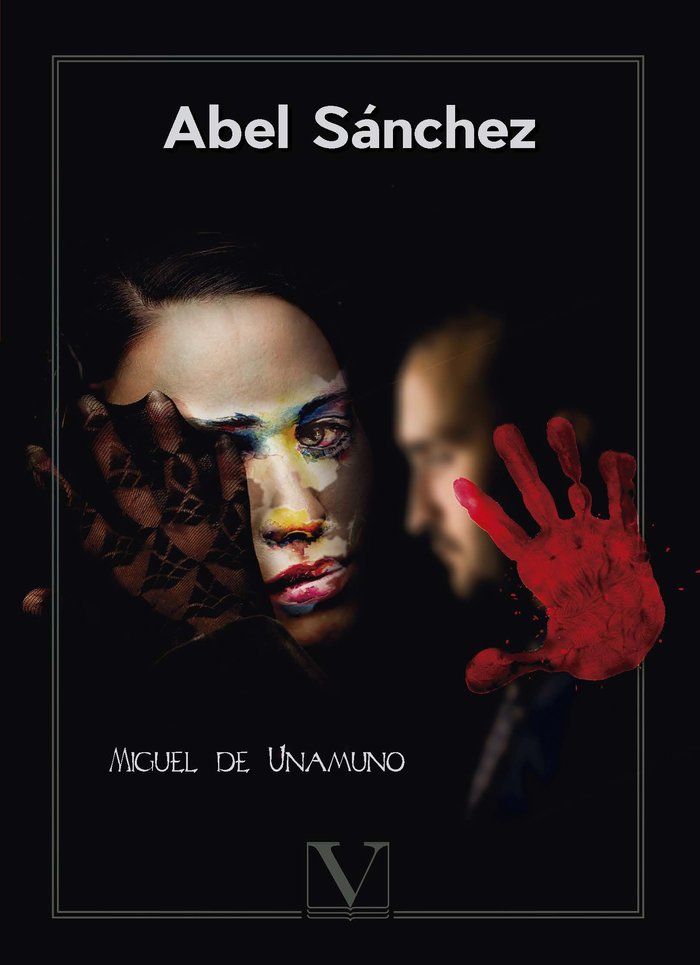Abel Sánchez, de de Unamuno, Miguel | portada del libro