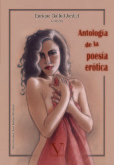 Antología de la poesía erótica española, de Gallud Jardiel, Enrique | portada del libro