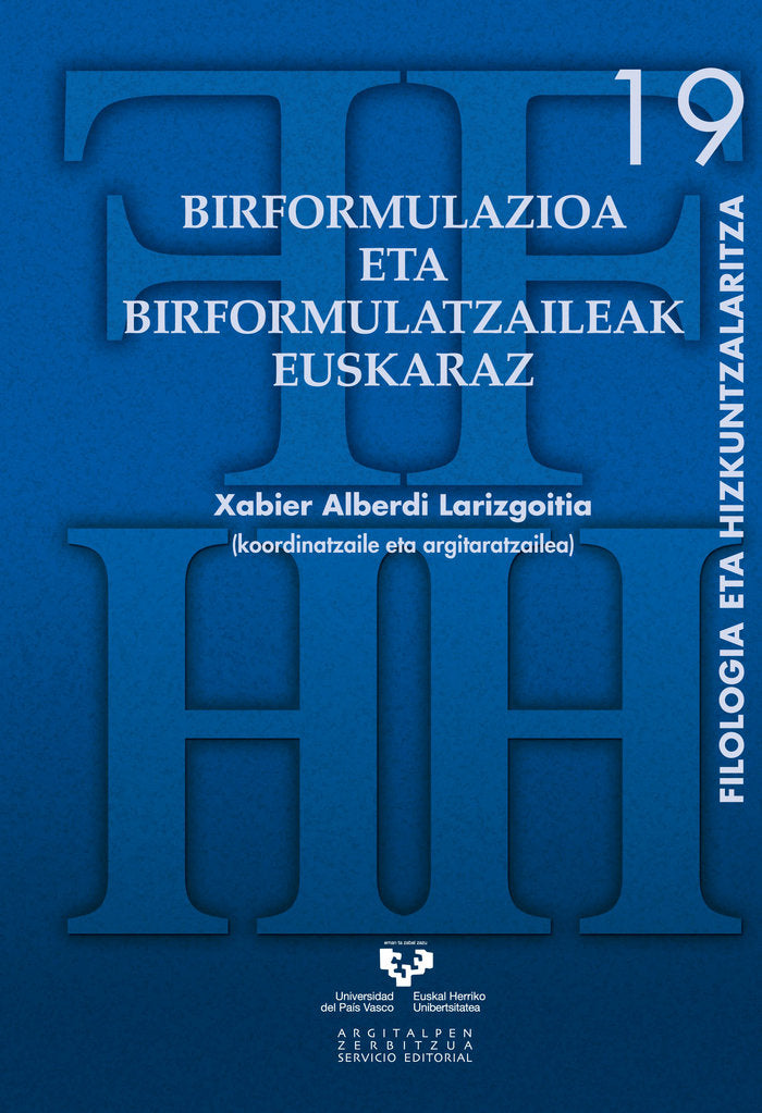 Birformulazioa eta birformulatzaileak euskaraz, de ALBERDI LARIZGOITIA, XABIER (KOORD.) | portada del libro