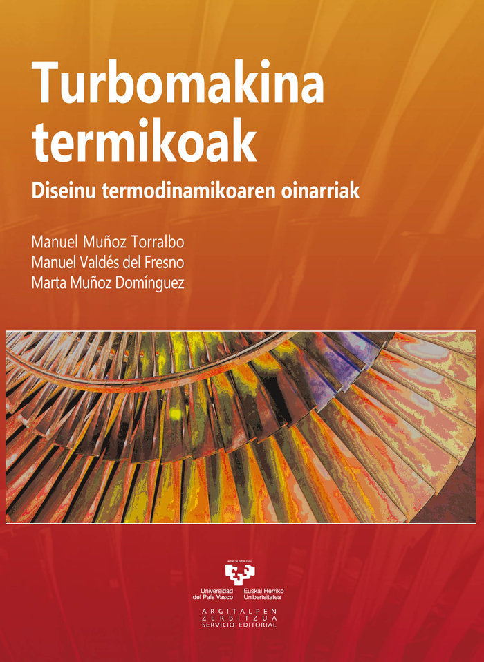 Turbomakina termikoak. Diseinu termodinamikoaren oinarriak, de Muñoz Torralbo, Manuel | portada del libro
