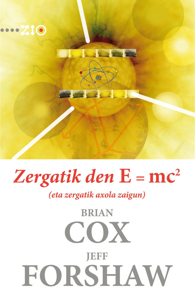 Zergatik den E = mc2 (eta zergatik axola zaigun), de Cox, Brian | portada del libro