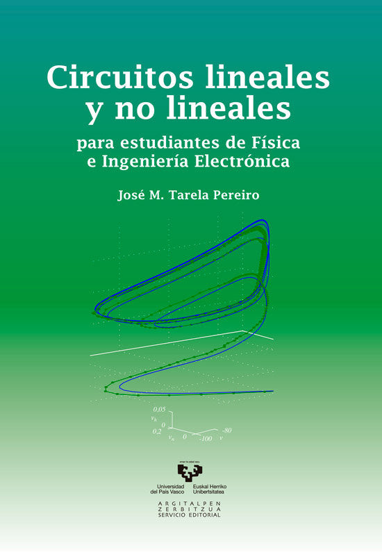 Circuitos lineales y no lineales para estudiantes de Física e Ingeniería Electrónica, de Tarela Pereiro, José Manuel | portad