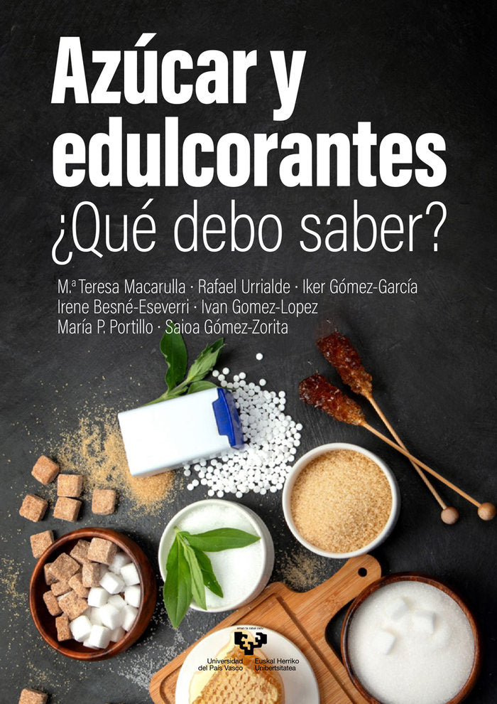 AZUCAR Y EDULCORANTES QUE DEBO SABER, de MACARULLA ARENAZA, MARIA TERESA | portada del libro