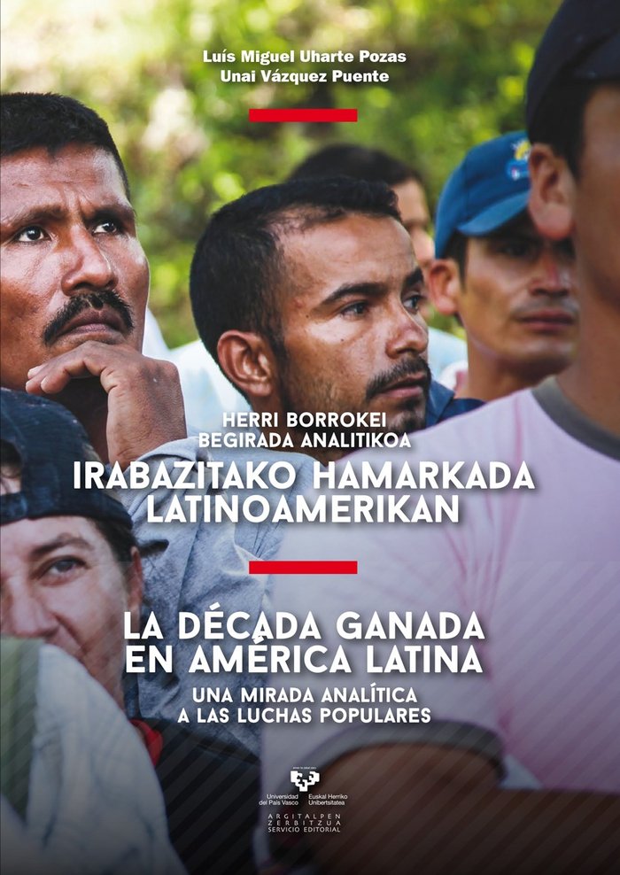 IRABAZITAKO HAMARKADA LATINOAMERIKAN HERRI BORROKEI BEGIRAD, de UHARTE POZAS, LUIS MIGUEL | portada del libro