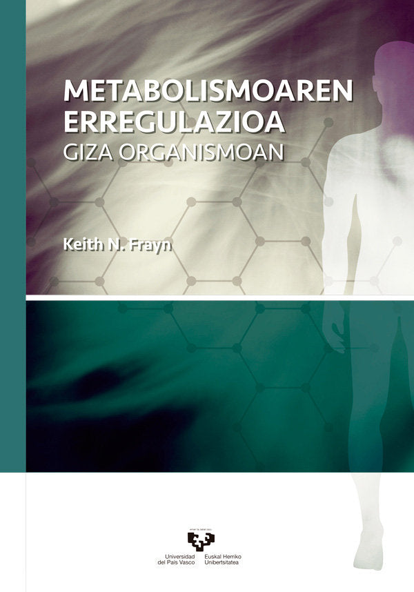 Metabolismoaren erregulazioa giza organismoan, de Frayn, Keith N. | portada del libro