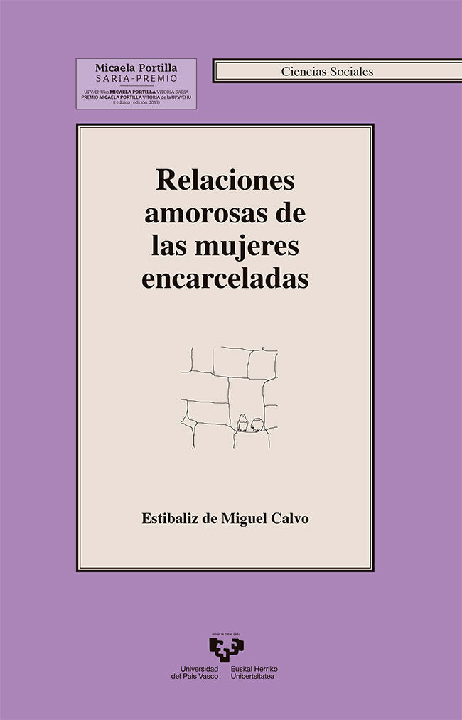 Relaciones amorosas de las mujeres encarceladas, de Miguel Calvo, Estíbaliz de | portada del libro