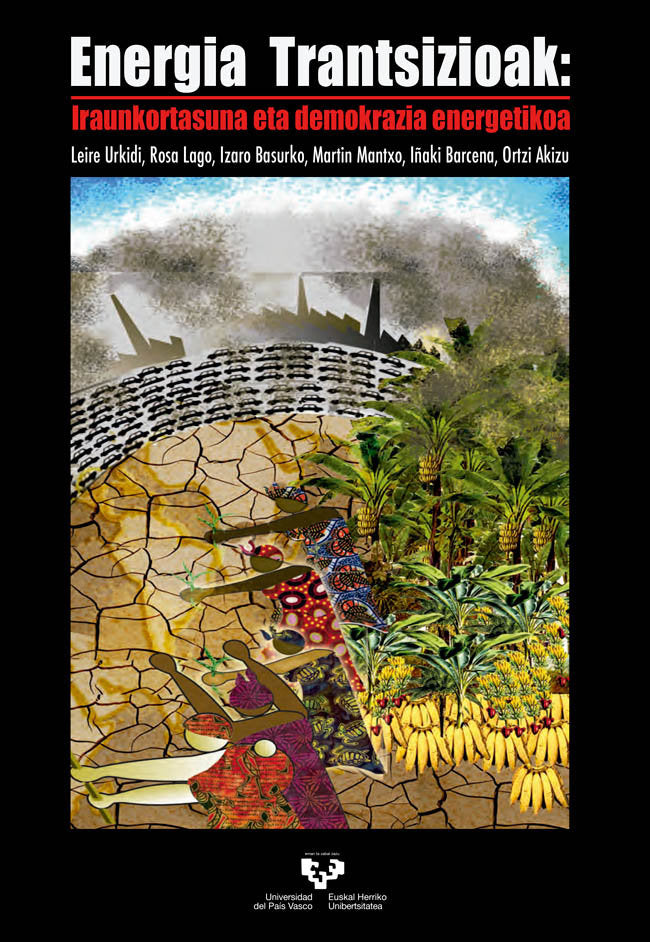Energia trantsizioak: iraunkortasuna eta demokrazia energetikoa, de Urkidi Azkarraga, Leire | portada del libro