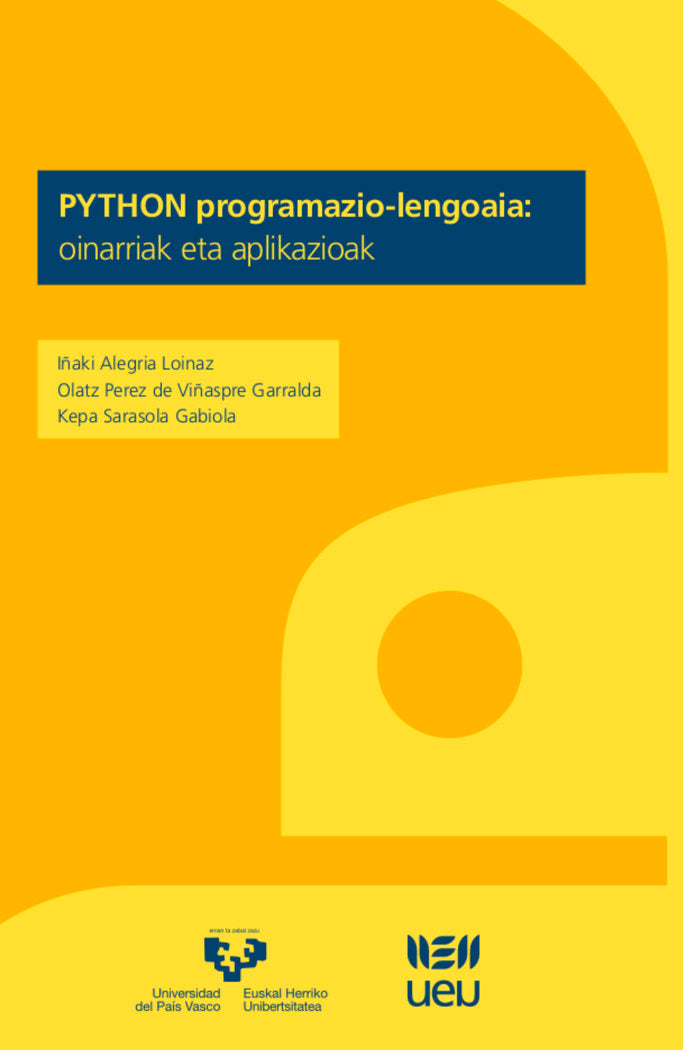 PYTHON programazio-lengoaia: oinarriak eta aplikazioak, de Alegría Loinaz, Iñaki | portada del libro