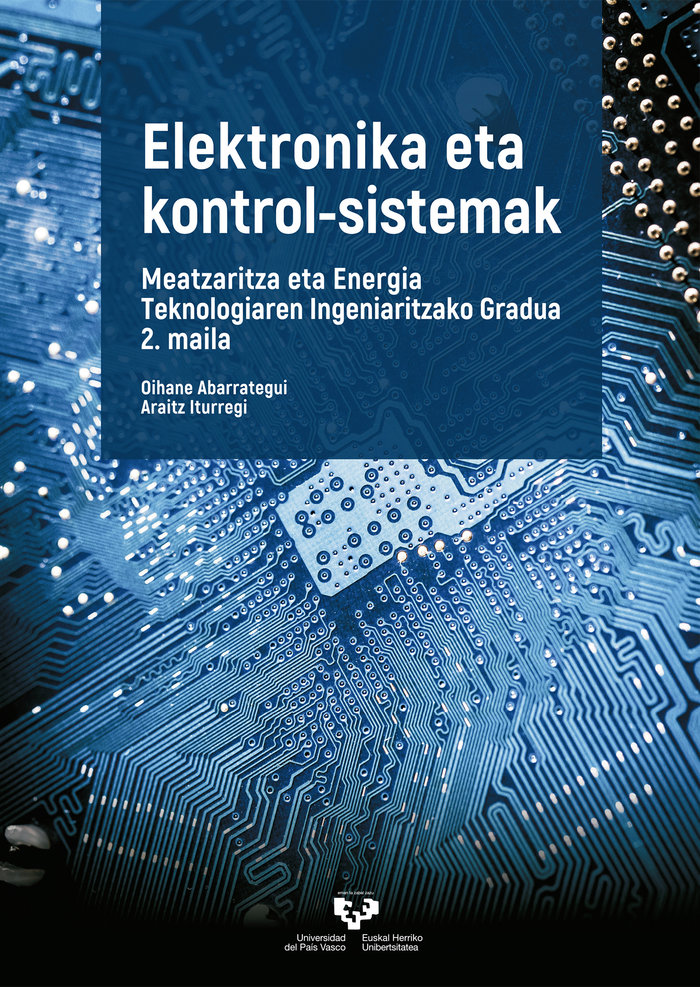 Elektronika eta kontrol-sistemak. Meatzaritza eta Energia Teknologiaren Ingeniaritzako Gradua 2. mai, de Abarrategui Ranero, 