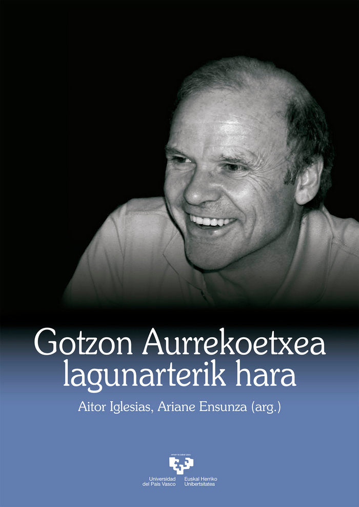 Gotzon Aurrekoetxea lagunarterik hara, de IGLESIAS CHAVES, AITOR | portada del libro