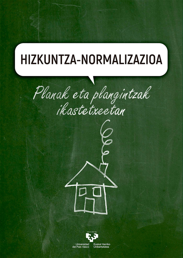 Hizkuntza-normalizazioa. Planak eta plangintzak ikastetxeetan, de Erriondo Korostola, Miren Lore | portada del libro