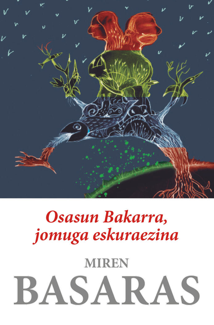 Osasun Bakarra, jomuga eskuraezina, de BASARAS IBARZABAL, MIREN | portada del libro
