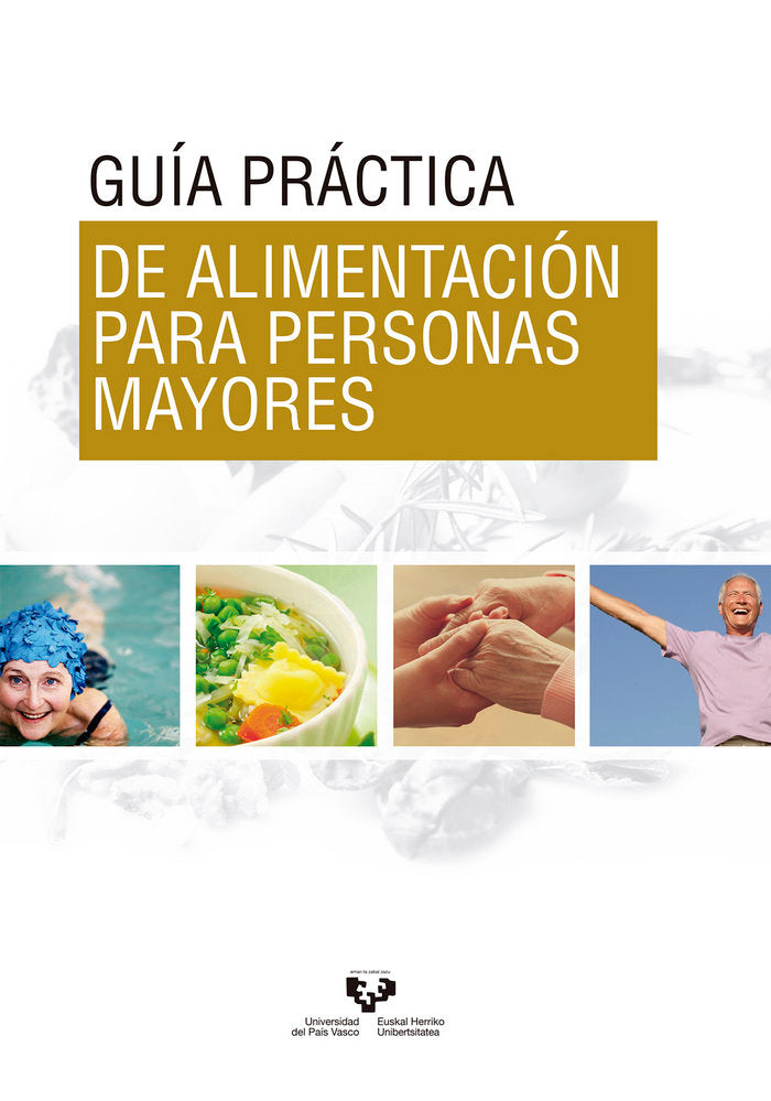 Guía práctica de alimentación para personas mayores, de Andía Muñoz, Virginia | portada del libro
