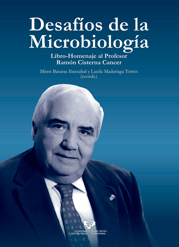 Desafíos de la Microbiología. Libro homenaje al profesor Ramón Cisterna Cancer, de BASARAS IBARZABAL, MIREN | portada del lib