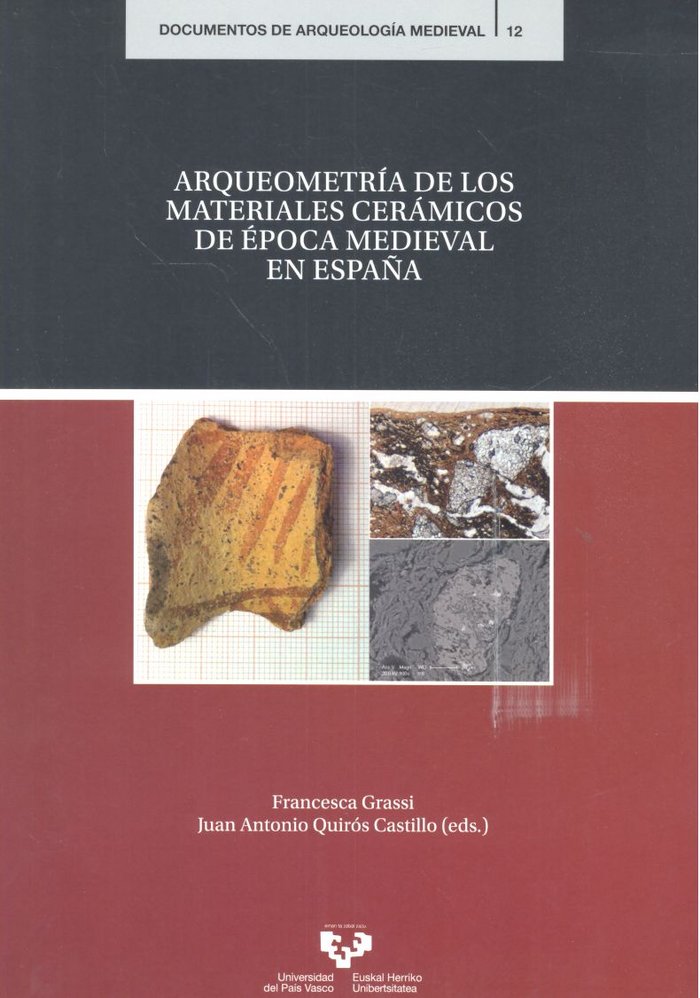 Arqueometría de los materiales cerámicos de época medieval en España, de GRASSI, FRANCESCA | portada del libro