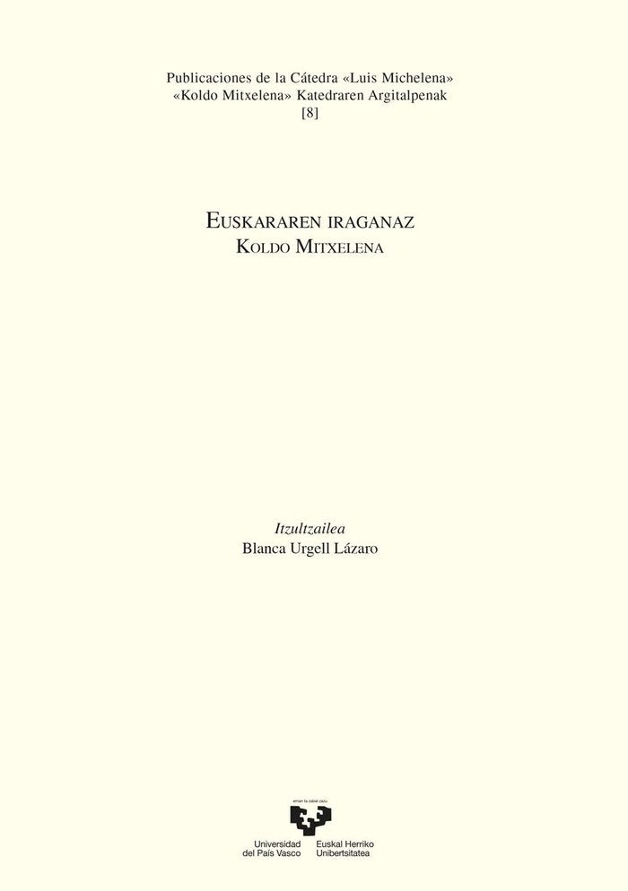 EUSKARAREN IRAGANAZ, de MITXELENA ELISSALT, KOLDO | portada del libro
