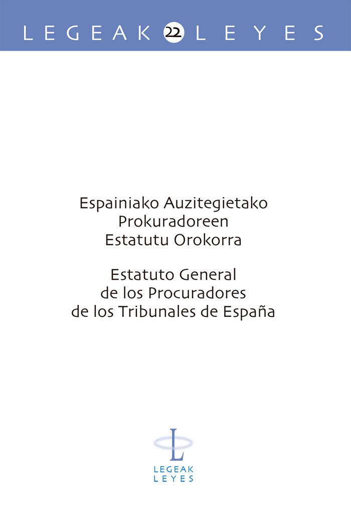Espainiako auzitegietako prokuradoreen estatutu orokorra - Estatuto general de los procuradores de l, de Ordeñûana Gezuraga, 