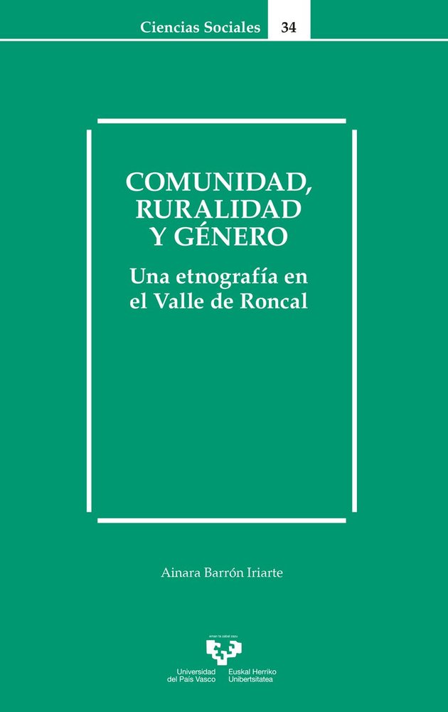 COMUNIDAD, RURALIDAD Y GENERO. UNA ETNOGRAFIA EN EL VALLE DE RONCAL, de BARRON IRIARTE, AINARA | portada del libro