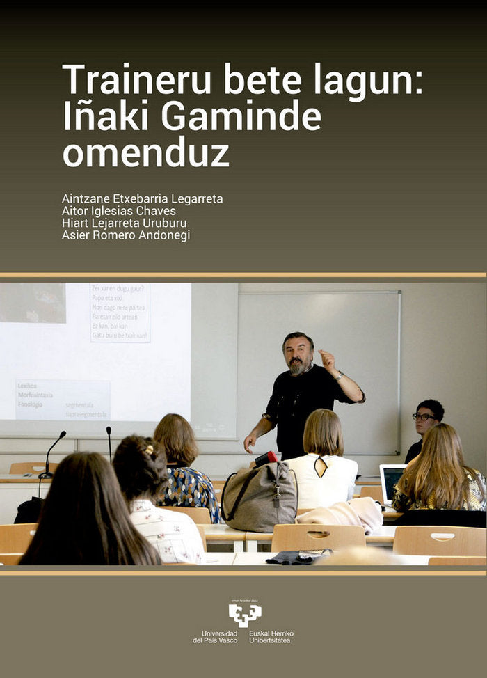 Traineru bete lagun: Iñaki Gaminde omenduz, de Etxebarria Lejarreta, Aintzane | portada del libro