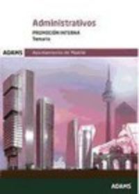 Temario Administrativos del Ayuntamiento de Madrid, promoción interna, de OBRA COLECTIVA | portada del libro