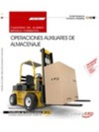 Operaciones auxiliares de almacenaje. Módulo Formativo 1325_1 Certificado de Profesionalidad de Acti, de Obra colectiva | por