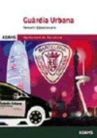 Temari i Qüestionaris Guardia Urbana Ajuntament de Barcelona, de obra colectiva | portada del libro