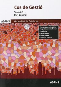 Temari 2 Cos de Gestió, Part General, de la Generalitat de Catalunya, de Obra colectiva | portada del libro