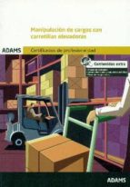 Manipulación de cargas con carretillas elevadoras Módulo Formativo 04342_1, de Varios autores | portada del libro