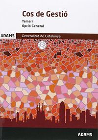 Temari Cos de Gestió, Opció General, Part específica, de la Generalitat de Catalunya, de Obra colectiva | portada del libro