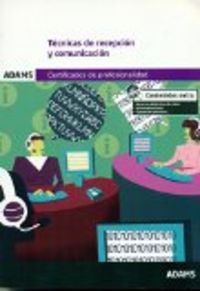 Técnicas de recepción y comunicación. Módulo formativo 0975_2 Certificado de profesionalidad Activid, de Obra colectiva | por