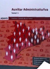 Temari 1 Auxiliar Administratiu-iva Institut Català de la Salut, de Obra colectiva | portada del libro