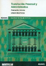 Casos Prácticos Tramitación Procesal y Administrativa, promoción interna, de Obra colectiva | portada del libro