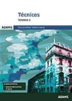 Temario 3 Técnicos de la Generalitat Valenciana (Bloque Específico), de Varios autores | portada del libro