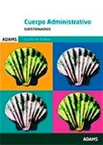 Cuestionarios Cuerpo Administrativo Xunta de Galicia, de OBRA COLECTIVA | portada del libro