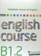 Complete course of English B1.2, de Obra colectiva | portada del libro