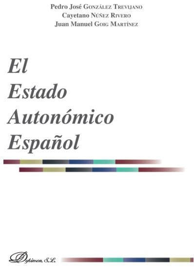 El Estado Autonómico Español, de Goig Martínez | portada del libro