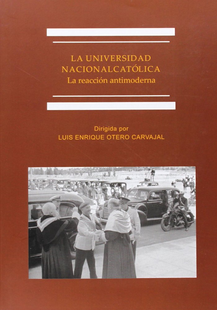La Universidad Nacional Católica, de Otero Carvajal | portada del libro