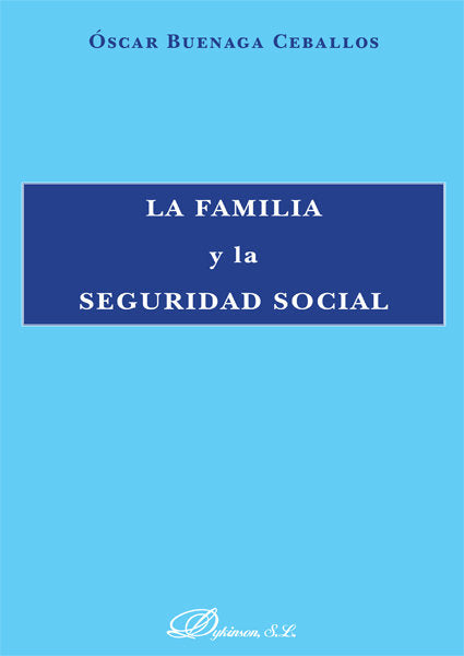 La familia y la seguridad social, de Buenaga Ceballos | portada del libro