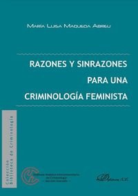 Razones y sinrazones para una criminología feminista, de Maqueda Abreu | portada del libro