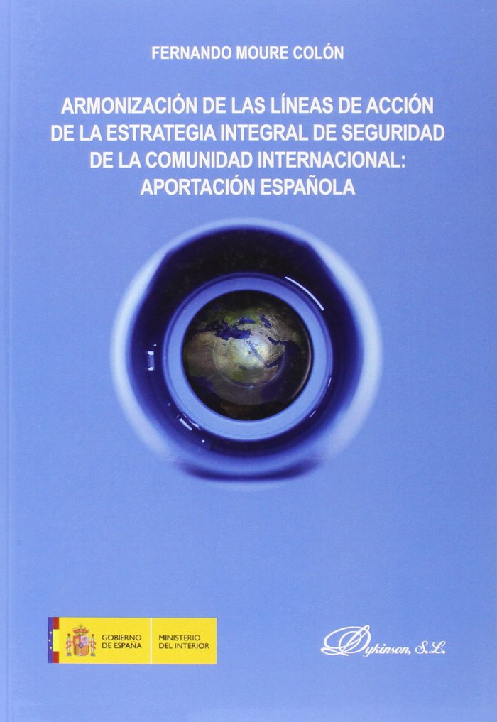 Armonización de las líneas de acción de la Estrategia Integral de Seguridad, de Moure Colón | portada del libro