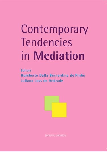 Contemporary Tendencies in Mediation, de Dalla Bernardina de Pinho | portada del libro