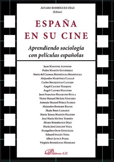 España en su cine. Aprendiendo sociología con películas españolas, de Rodríguez Díaz, Álvaro | portada del libro