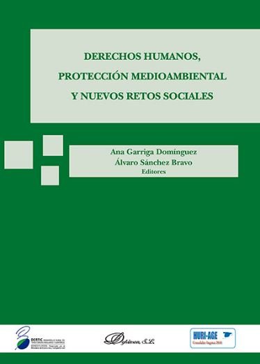 Derechos humanos, Protección medioambiental y nuevos retos sociales, de Garriga Domínguez | portada del libro