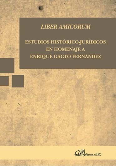 Liber Amicorum. Estudios histórico-jurídicos en Homenaje a Enrique Gacto Fernández, de Álvarez Cora | portada del libro
