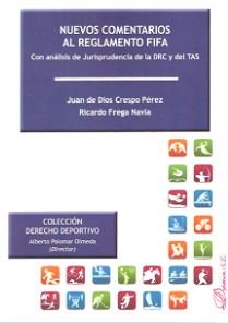 Nuevos Comentarios al Reglamento FIFA, de Crespo Pérez | portada del libro